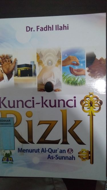 Kunci - Kunci Rizki Menurut Al-Quran dan As-Sunnah