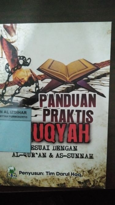 Panduan Praktis Ruqyah Sesuai Dengan Al-Quran dan As-Sunnah