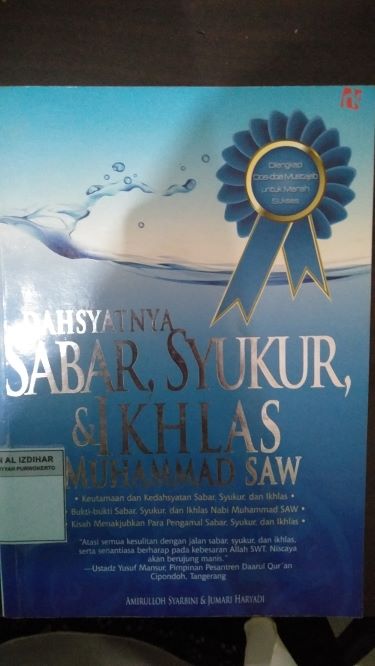 Dahsyatnya Sabar, Syukur dan Ikhlas Muhammad SAW