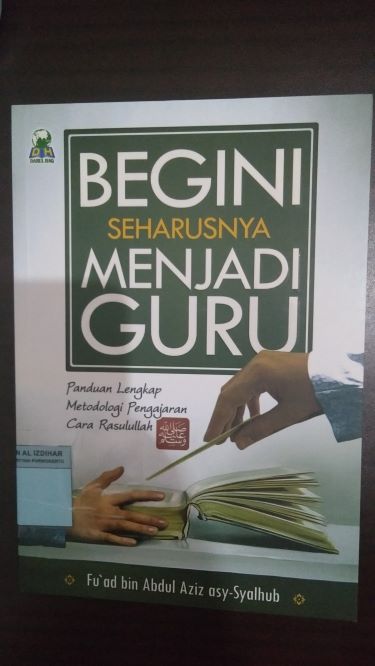 Begini Seharusnya Menjadi Guru