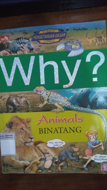 Why? Binatang