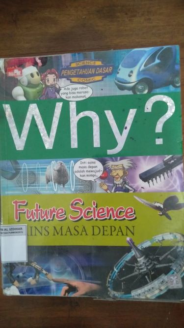 Why? Sains Masa Depan