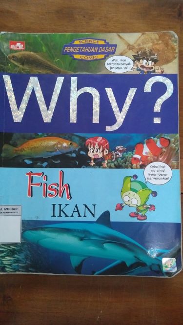 Why? Ikan