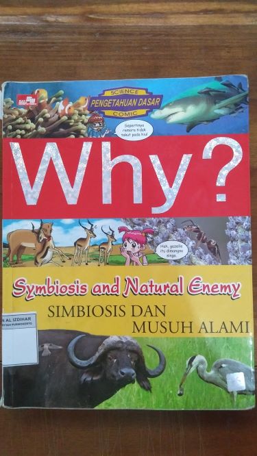 Why? Simbiosis dan Musuh Alami