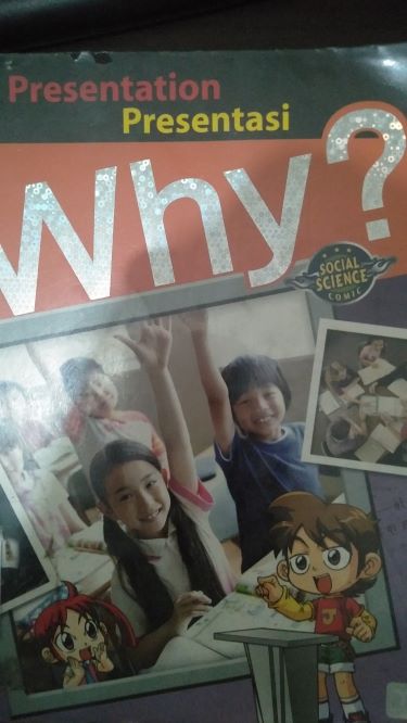 Why? Presentasi