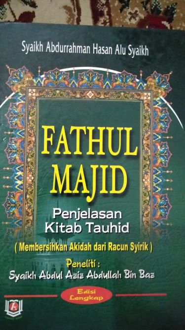 Fathul Majid Penjelasan Kitab Tauhid