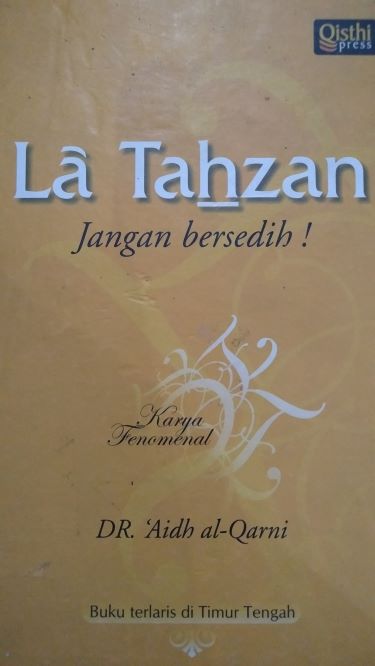 La Tahzan Jangan Bersedih!