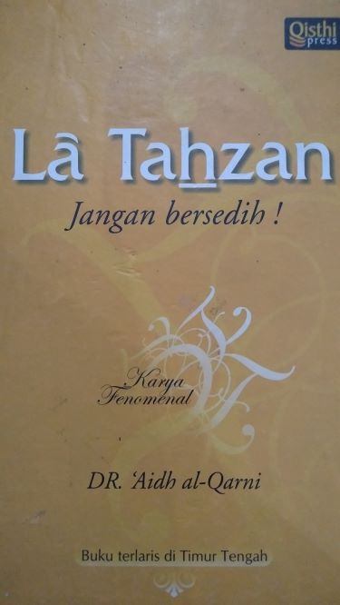 La Tahzan Jangan Bersedih!