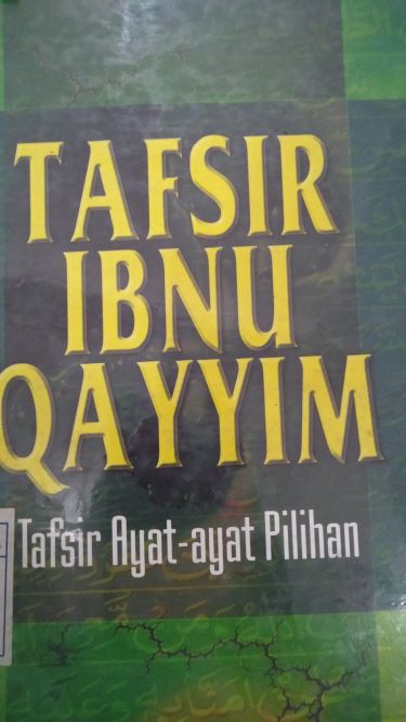 Tafsir Ibnu Qayyim Tafsir Ayat-Ayat Pilihan