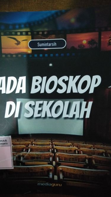 Ada Bioskop Di Sekolah