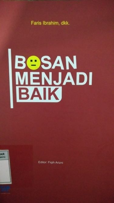 Bosan Menjadi Baik