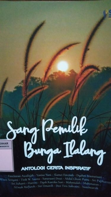 Sang Pemilik Bunga Ilalang