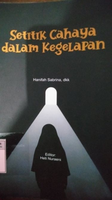 Setitik Cahaya Dalam Kegelapan