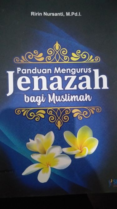 Panduan Mengurus Jenazah Bagi Muslimah