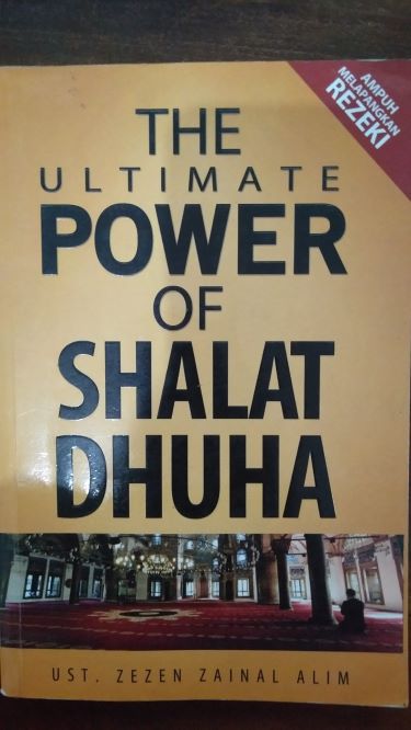 The Ultimate Power of Shalat Dhuha