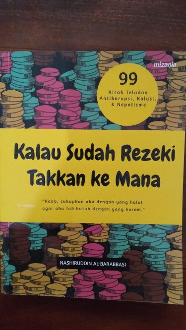 Kalau Sudah Rezeki Takkan ke Mana