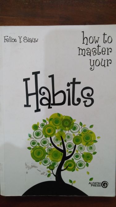 How To Master Your Habits