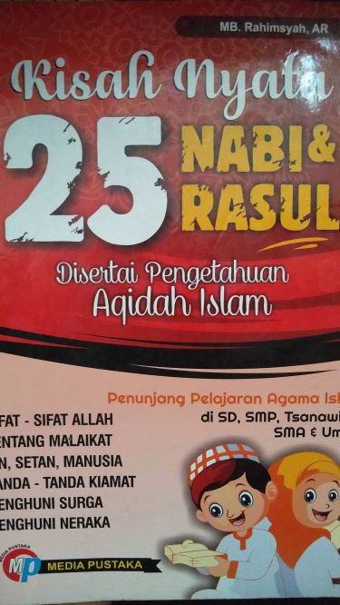 Kisah Nyata 25 Nabi dan Rasul