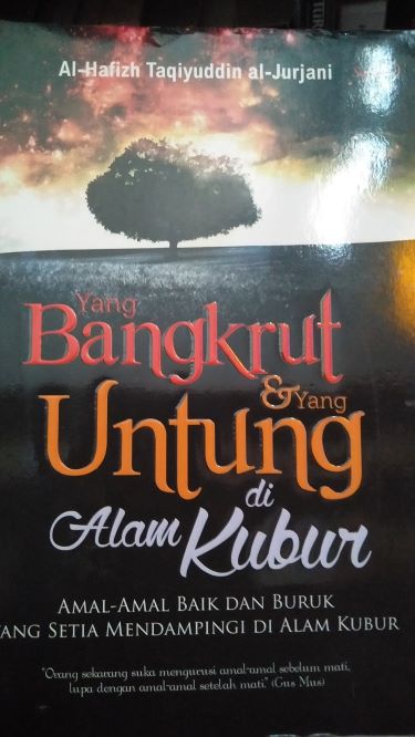 Yang Bangkrut dan Yang Untung Di Alam Kubur