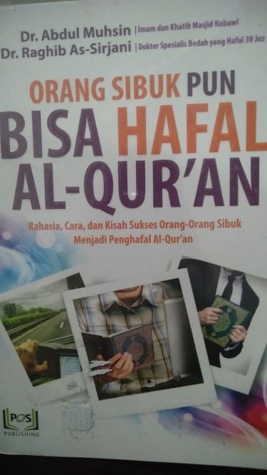 Orang Sibuk pun Bisa Hafal Al-Quran