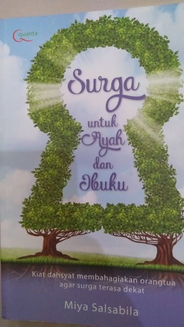 Surga Untuk Ayah dan Ibuku