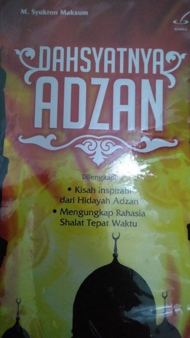 Dahsyatnya Adzan