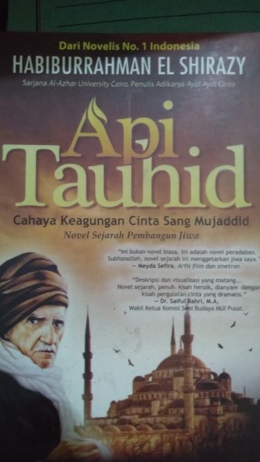 Api Tauhid : Cahaya Keagungan Cinta Sang Mujaddid