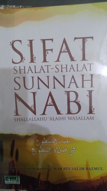 Sifat Shalat-Shalat Sunnah Nabi SAW