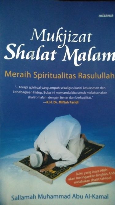 Mukjizat Shalat Malam: Meraih Spiritualitas Rasulullah