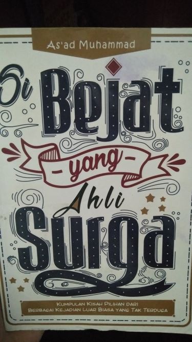 Si Bejat yang Ahli Surga