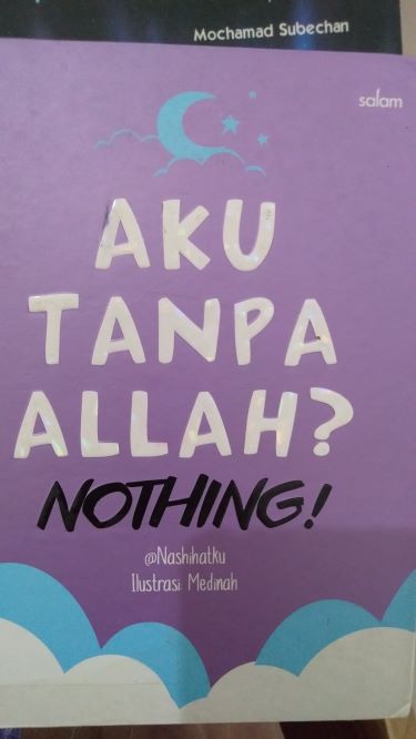 Aku Tanpa Allah? Nothing!