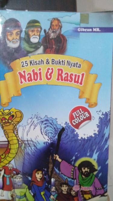 25 Kisah dan Bukti Nyata Nabi dan Rasul