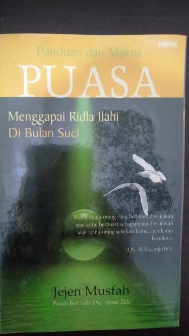 Panduan dan Makna Puasa: Menggapai Ridla Ilahi di Bulan Suci