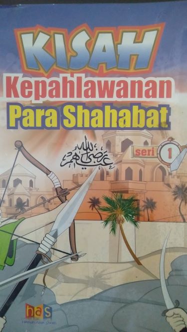 Kisah Kepahlawanan Para Sahabat Seri 1