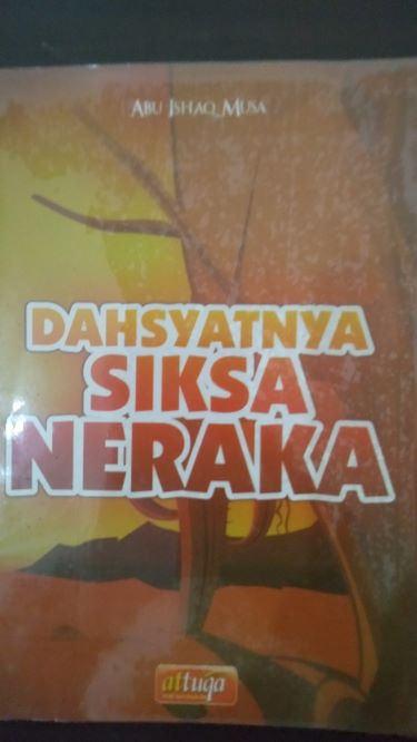 Dahsyatnya Siksa Neraka