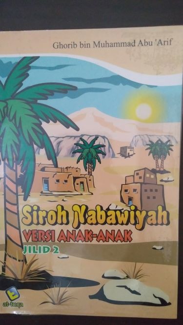 Siroh Nabawiyah: Versi Anak-Anak Jilid 2