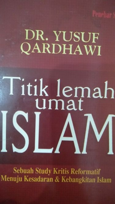 Titik Lemah Umat Islam