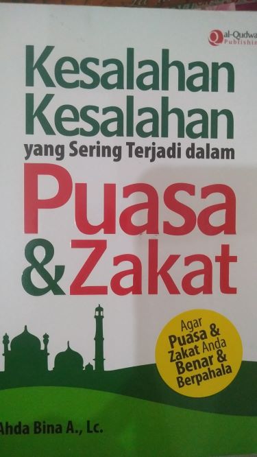 Kesalahan Kesalahan yang Sering Terjadi dalam Puasa dan Zakat