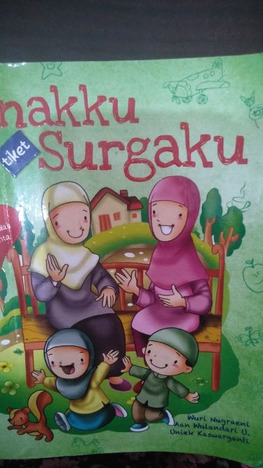 Anakku Tiket Surgaku: Mengajak Anak Beribadah Dengan Cinta