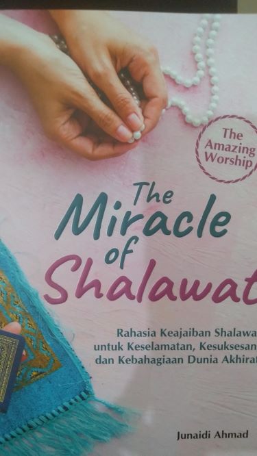 The Miracle Of Shalawat