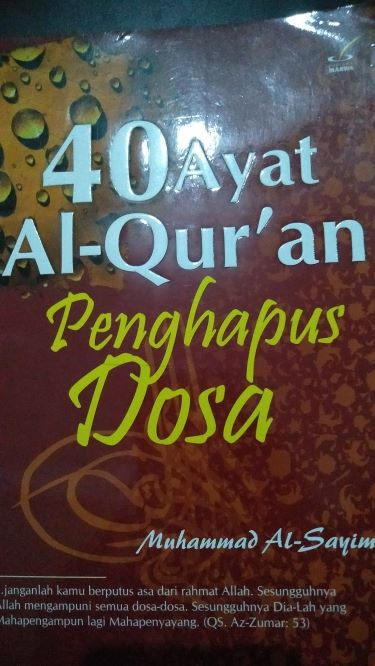 40 Ayat Al-Quran Penghapus Dosa