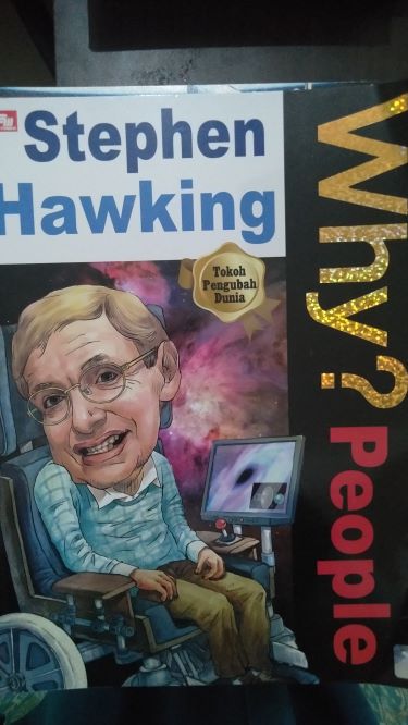 Why? People Stephen Hawking