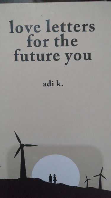 Love Letter For The Future You