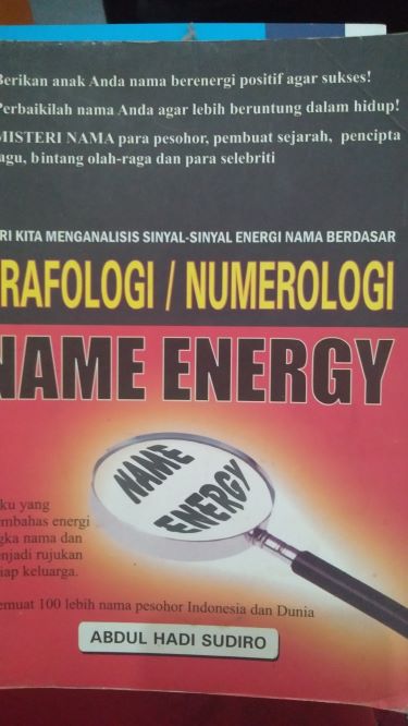 Name Energy: Mari Kita Menganalisis  Sinyal-Sinyal Energi Nama Berdasar Grafologi/ Numerologi