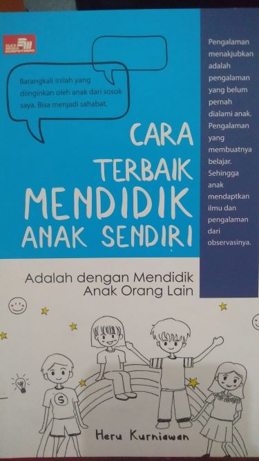 Cara Terbaik Mendidik Anak Sendiri