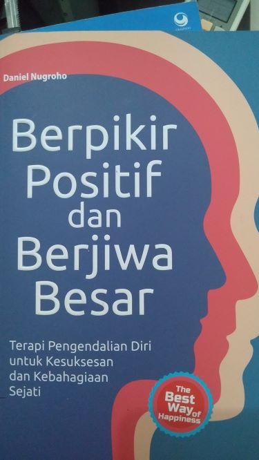 Berpikir Positif dan Berjiwa Besar