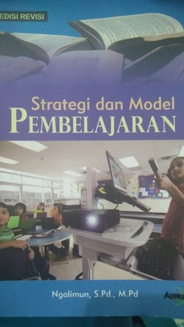 Strategi dan Model Pembelajaran