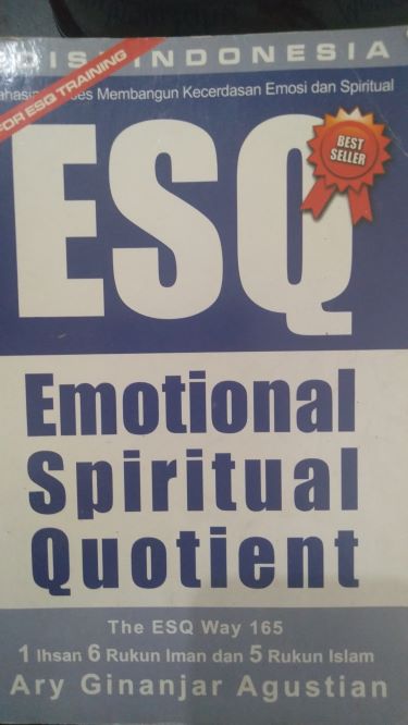 Rahasia Sukses Membangun Kecerdasan Emosi dan Spiritual ESQ