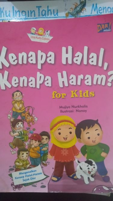 Kenapa Halal, Kenapa Haram?For Kids