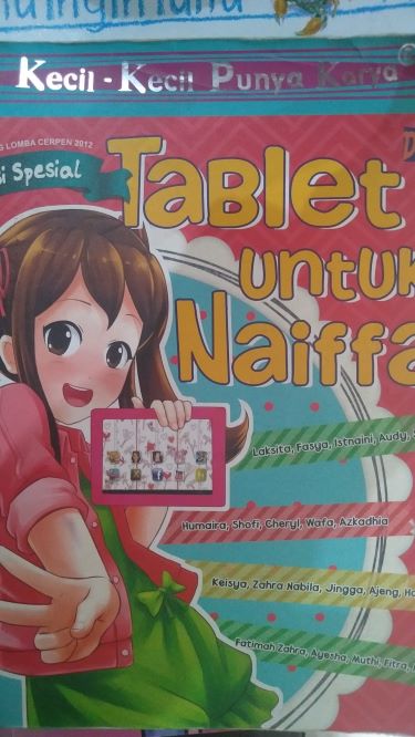 Kecil-Kecil Punya Karya Tablet Untuk Naiffa